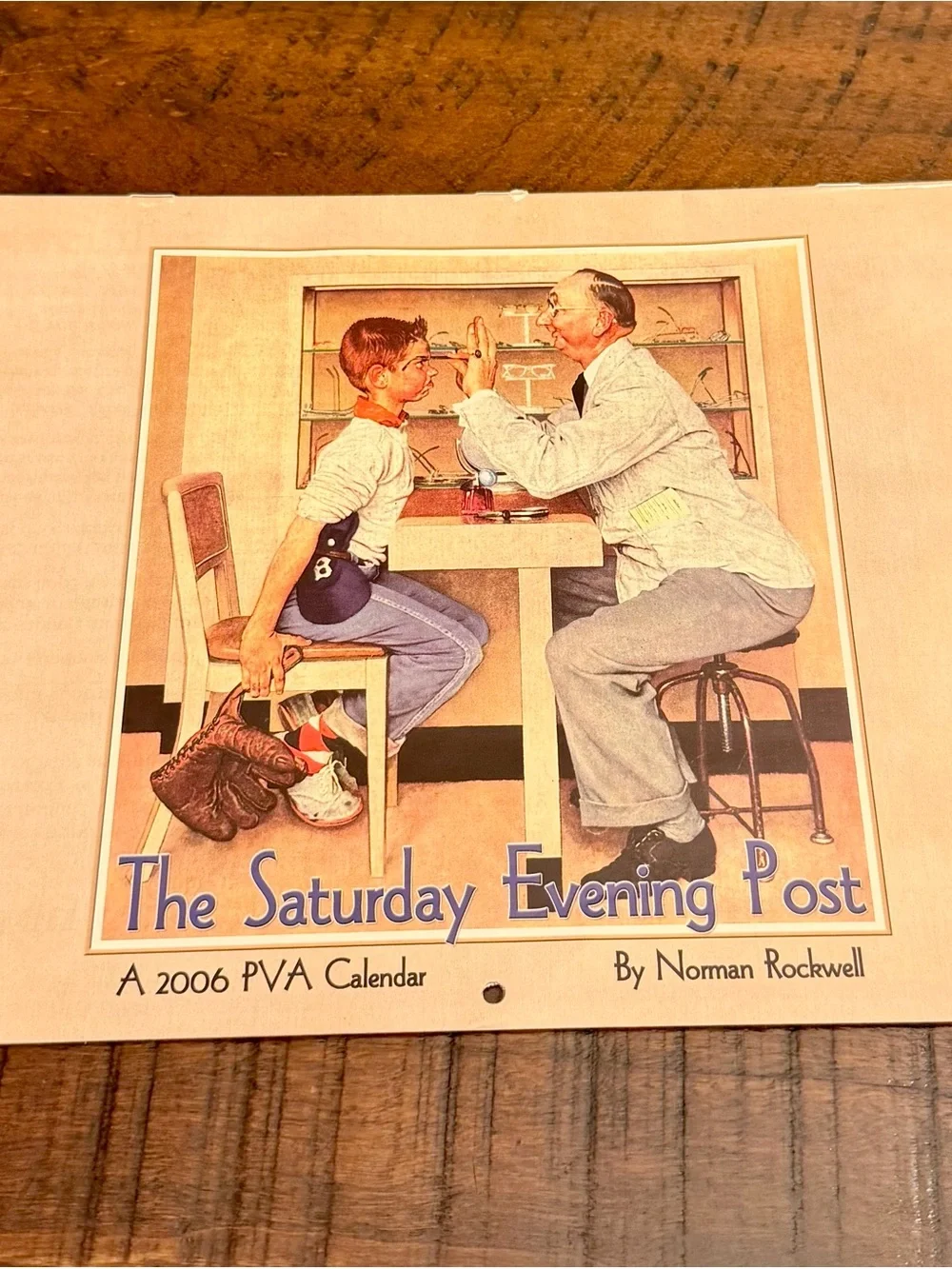 2006 THE SATURDAY EVENING POST CALENDAR BY NORMAN ROCKWELL (PVA)